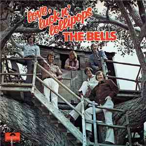 The Bells  - Love, Luck N' Lollipops flac album