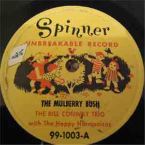 The Bill Conway Trio, The Happy Harmonicas - Did You Ever See A Lassie / The Mulberry Bush flac album