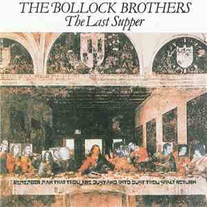 The Bollock Brothers - The Last Supper flac album
