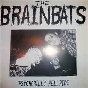 The Brainbats - Psychobilly Hellride flac album