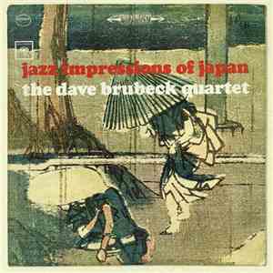 The Dave Brubeck Quartet - Jazz Impressions Of Japan flac album