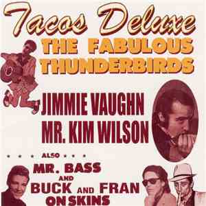 The Fabulous Thunderbirds - Tacos Deluxe flac album