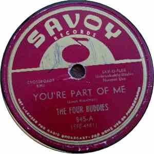 The Four Buddies - You're Part Of Me / Story Blues flac album