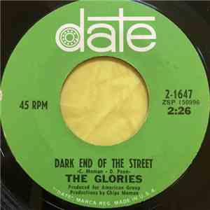 The Glories - Dark End Of The Street / Don't Make The Good Girls Go Bad flac album
