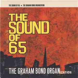 The Graham Bond Organization - The Sound Of 65 flac album