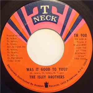 The Isley Brothers - Was It Good To You? flac album