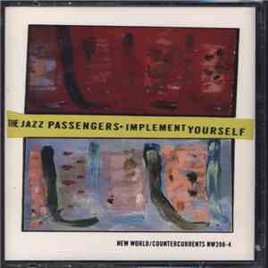 The Jazz Passengers - Implement Yourself flac album
