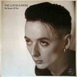 The Lotus Eaters - No Sense Of Sin flac album