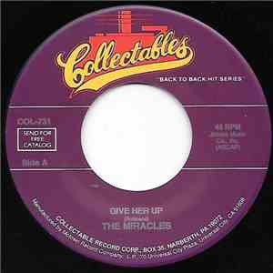 The Miracles - Give Her Up / You Must Be Love flac album