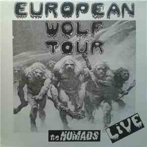 The Nomads  - European Wolf Tour - Live 84 flac album