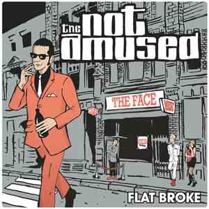 The Not Amused - Flat Broke flac album