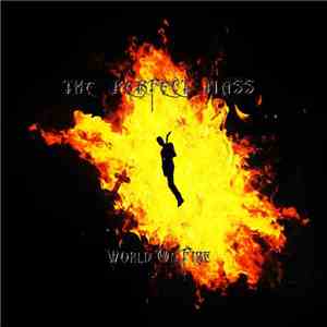 The Perfect Mass - World On Fire flac album