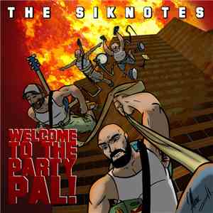 The Siknotes - Welcome To The Party, Pal! flac album