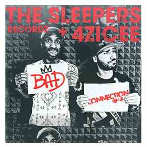 The Sleepers Recordz, 4zIcee - Bad Connection flac album