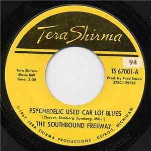 The Southbound Freeway - Psychedelic Used Car Lot Blues flac album