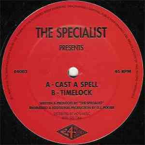 The Specialist  - Cast A Spell / Timelock flac album