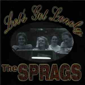 The Sprags - Let's Get Lonely flac album