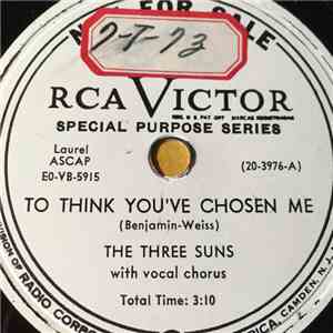 The Three Suns - To Think You've Chosen Me / It Is No Secret flac album