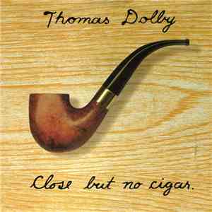 Thomas Dolby - Close But No Cigar flac album