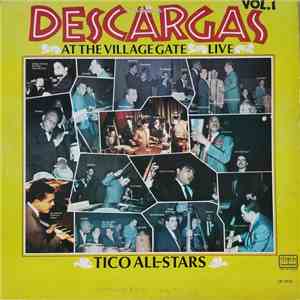 Tico All-Stars - Descargas At The Village Gate Live Vol. 1 flac album