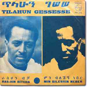 Tilahun Gessesse - Ras-Hin Bitcha / Min Bileshin Neber flac album