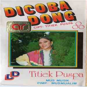 Titiek Puspa - Dicoba Dong flac album