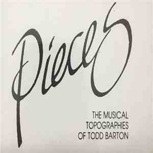 Todd Barton - Pieces flac album