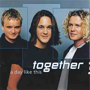 Together  - A Day Like This flac album