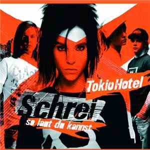 Tokio Hotel - Schrei - So Laut Du Kannst flac album