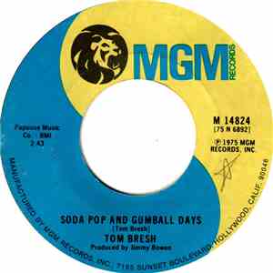 Tom Bresh - Soda Pop And Gumball Days flac album