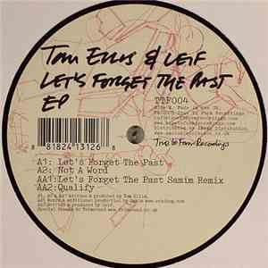Tom Ellis & Leif - Let's Forget The Past EP flac album