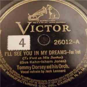 Tommy Dorsey And His Orchestra - I'll See You In My Dreams / Stop Beatin' 'Round The Mulberry Bush flac album
