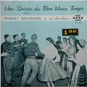 Tommy Duchesne Et Ses Chevaliers - Une Soirée Du Bon Vieux Temps flac album