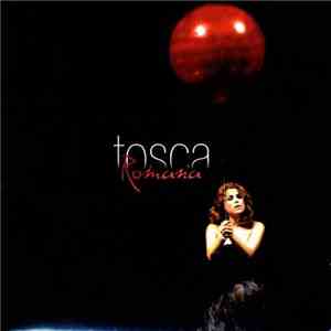 Tosca  - Romana flac album