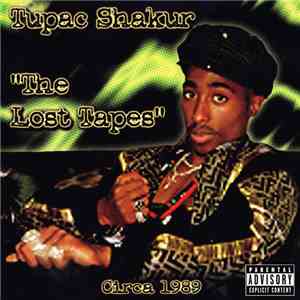 Tupac Shakur - The Lost Tapes flac album