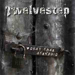 Twelvestep - Worst Case Scenario flac album