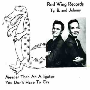Ty B. And Johnny - Meaner Than An Alligator flac album