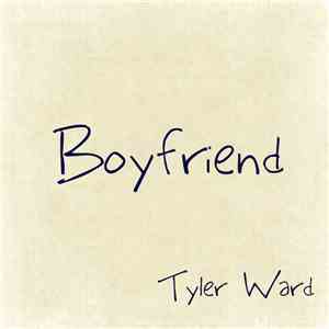 Tyler Ward - Boyfriend flac album