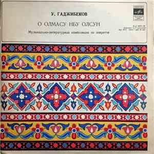 У. Гаджибеков - О Олмасу Нбу Олсун flac album