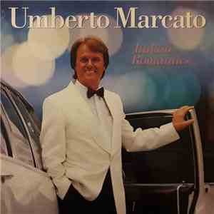 Umberto Marcato - Italian romantics flac album