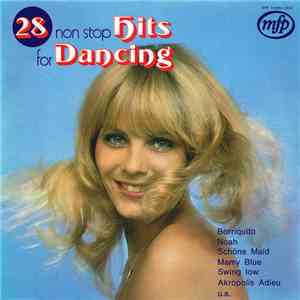 Unknown Artist - 28 Non Stop Hits For Dancing flac album
