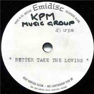 Unknown Artist - Better Take The Loving flac album