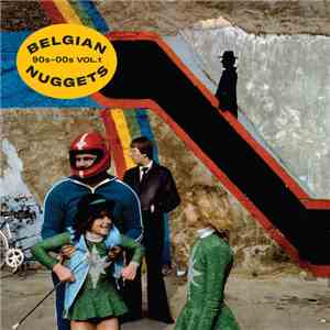 Various - Belgian Nuggets 90s-00s, Vol. 1 flac album