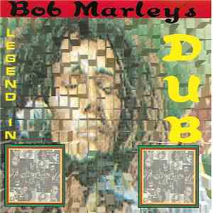 Various - Bob Marley's Legend In Dub flac album