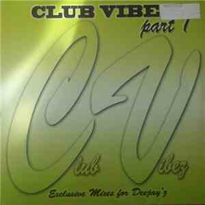 Various - Club Vibez Part 1 flac album