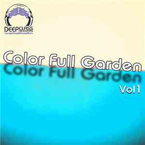 Various - Color Full Garden Vol. 1 flac album