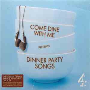 Various - Come Dine With Me Presents Dinner Party Songs flac album