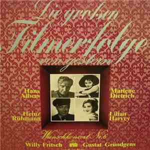 Various - Die Großen Filmerfolge von Gestern, Wünschkonzert Nr. 6 flac album