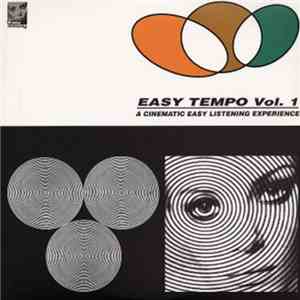 Various - Easy Tempo Vol. 1: A Cinematic Easy Listening Experience flac album