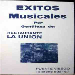 Various - Exitos Musicales Por Gentileza De: Restaurante La Union flac album